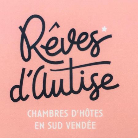 Nieul-sur-l'AutiseReves D'Autise住宿加早餐旅馆 外观 照片